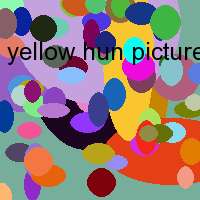 yellow hun pictures und movies